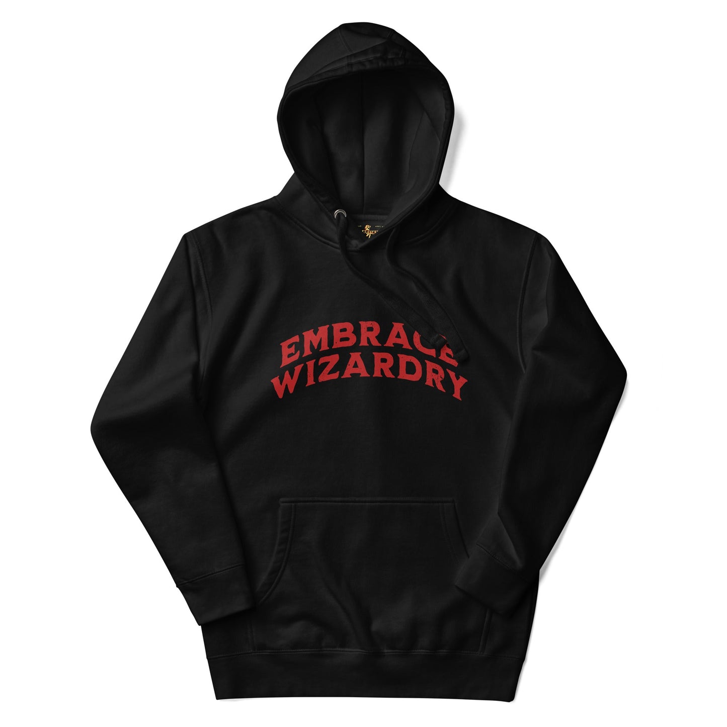 Embrace Wizardry - Wizard Hoodie