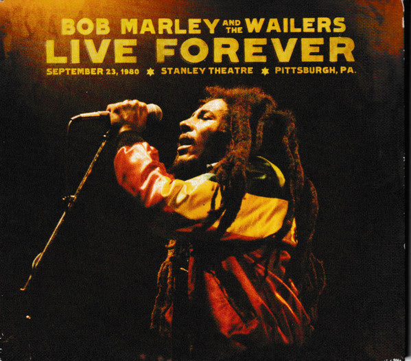 Live Forever: Stanley Theatre Pittsburgh Pa September 23 1980 & Legend