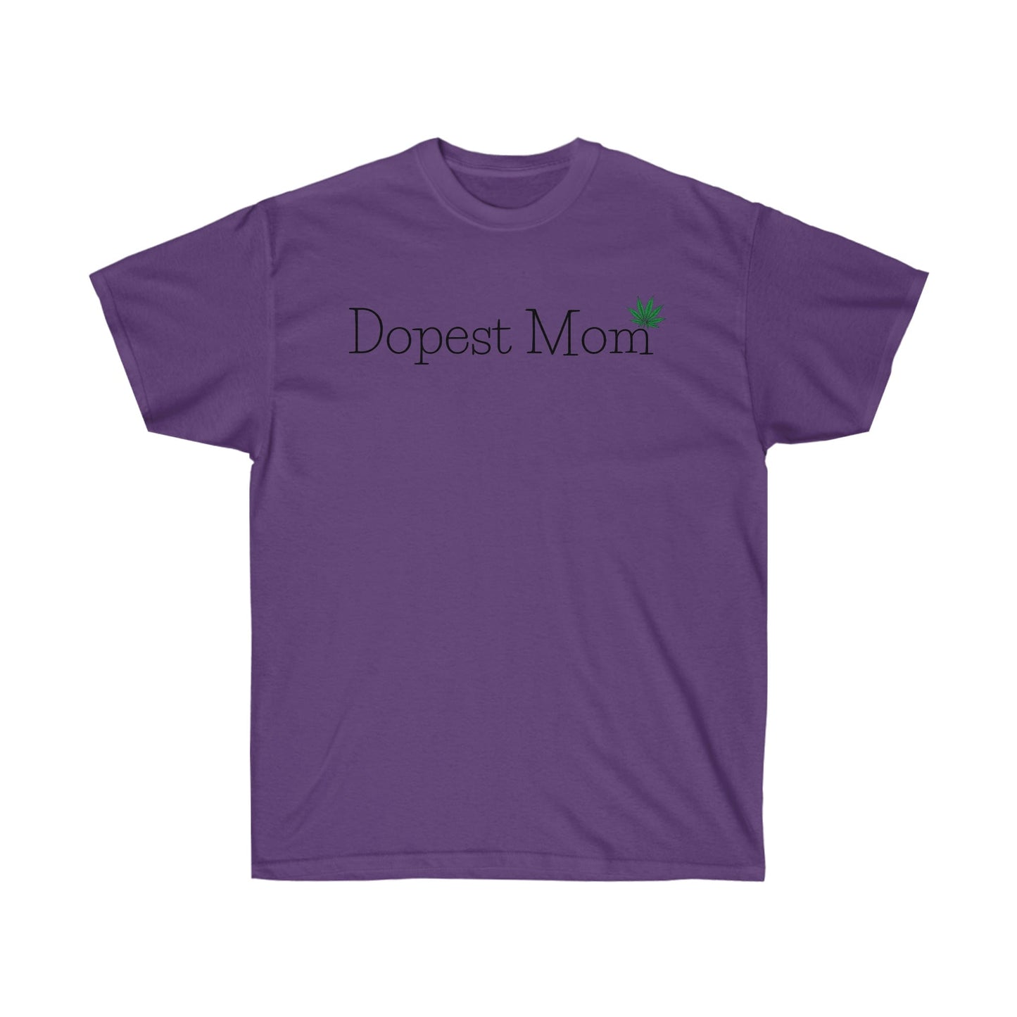 Dopest Mom Weed T-Shirt