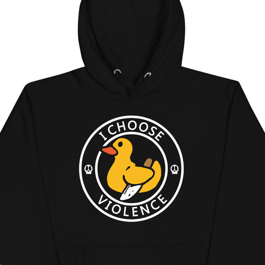 I Choose Violence Hoodie