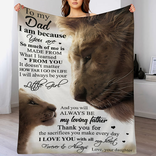 1pc Cozy Flannel Blanket -TO MY DAD, My Loving Father, Your Daughter All-Season Softness For Car, Sofa, Couch, Office, Camping, Bed, Travel, And Living Room, Gifts For Friends, Besties, Sisters, Family, Birthday Day Graduatio