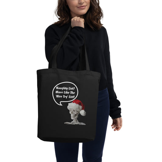 Nice Try Eco Tote Bag / Christmas Holidays Skeleton Satchel - Lizard Vigilante