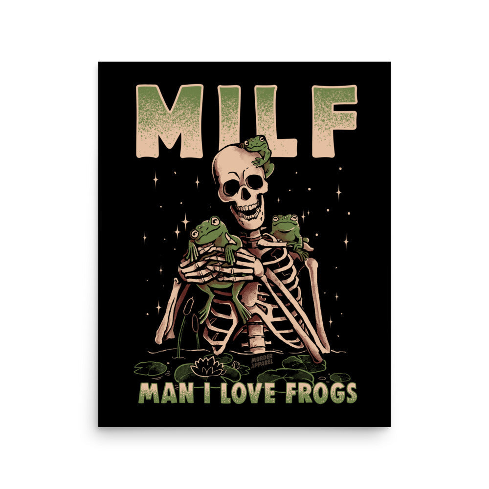 Man I Love Frogs MILF Poster
