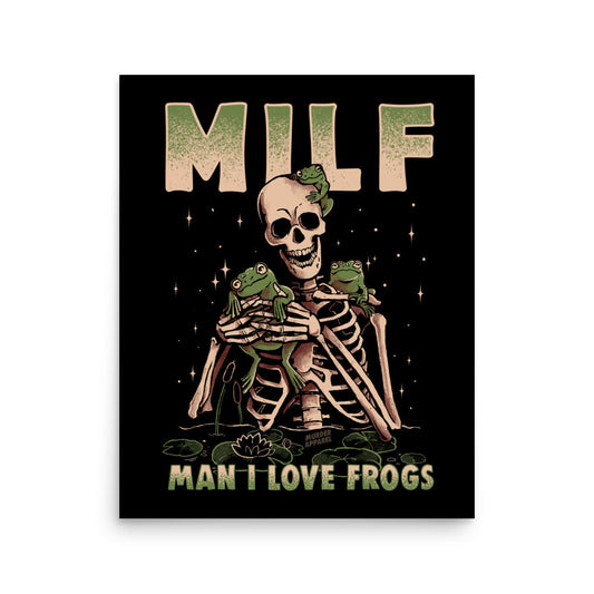 Man I Love Frogs MILF Poster