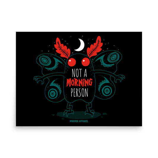 Mothman Morning Person Poster