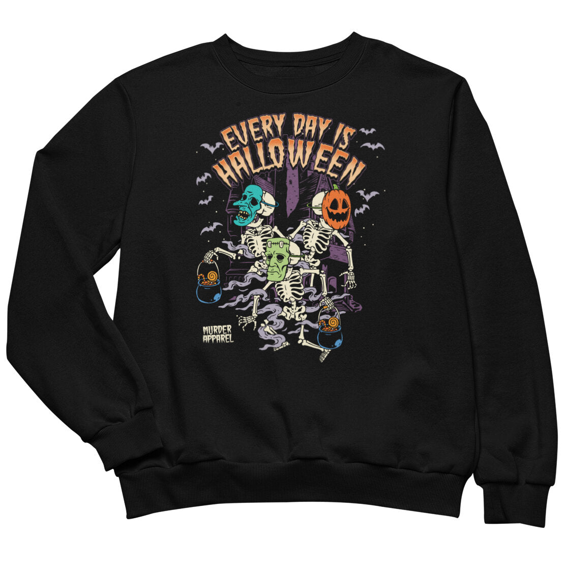 Every Day Is Halloween Sweatshirt