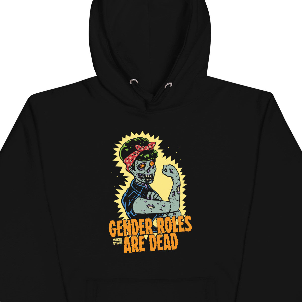 Gender Roles Are Dead Hoodie