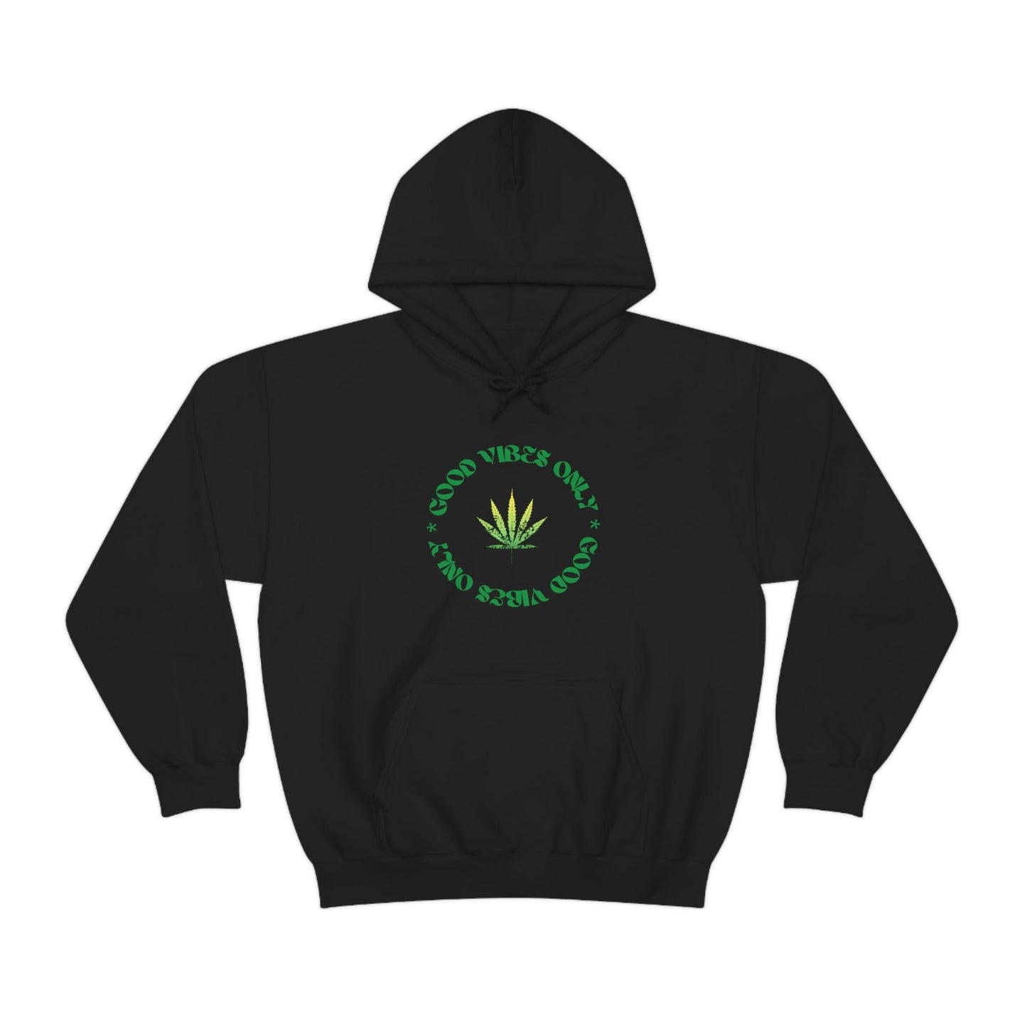 Good Vibes Only Hoodie Weed Emblem