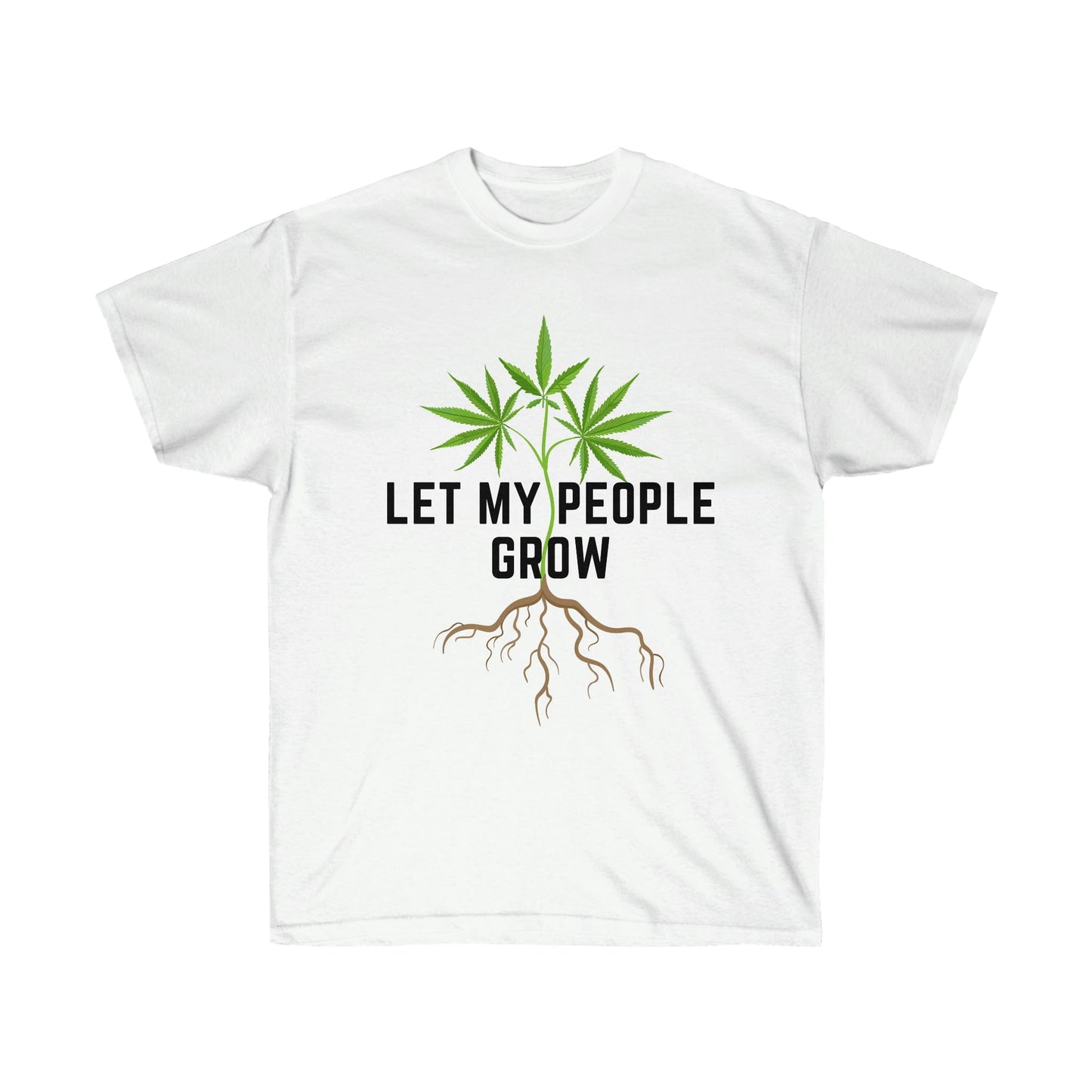 Let My People Grow T-Shirt