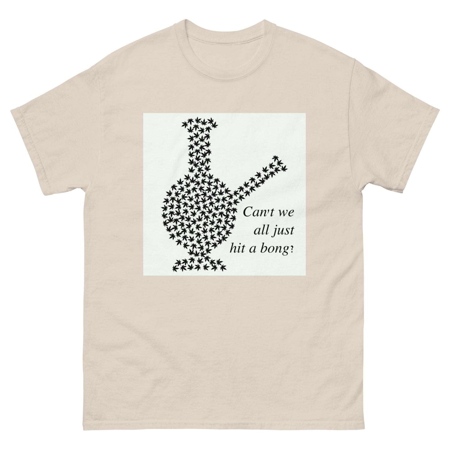 Can't We All Just Hit a Bong Men's Classic Tee / Weed T-Shirt - Lizard Vigilante