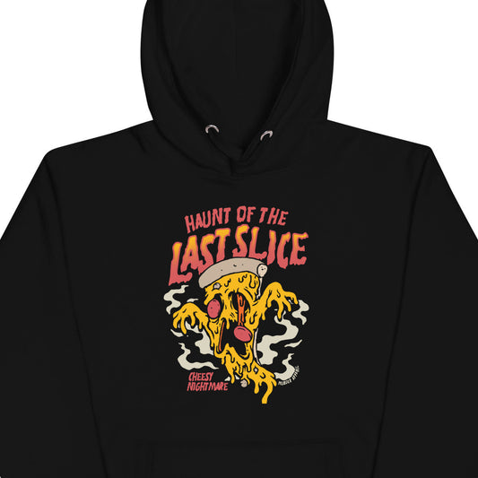 Haunt Of The Last Slice Pizza Hoodie