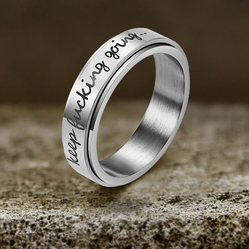 Simple Keep Fucking Going Spinner Stainless Steel Ring