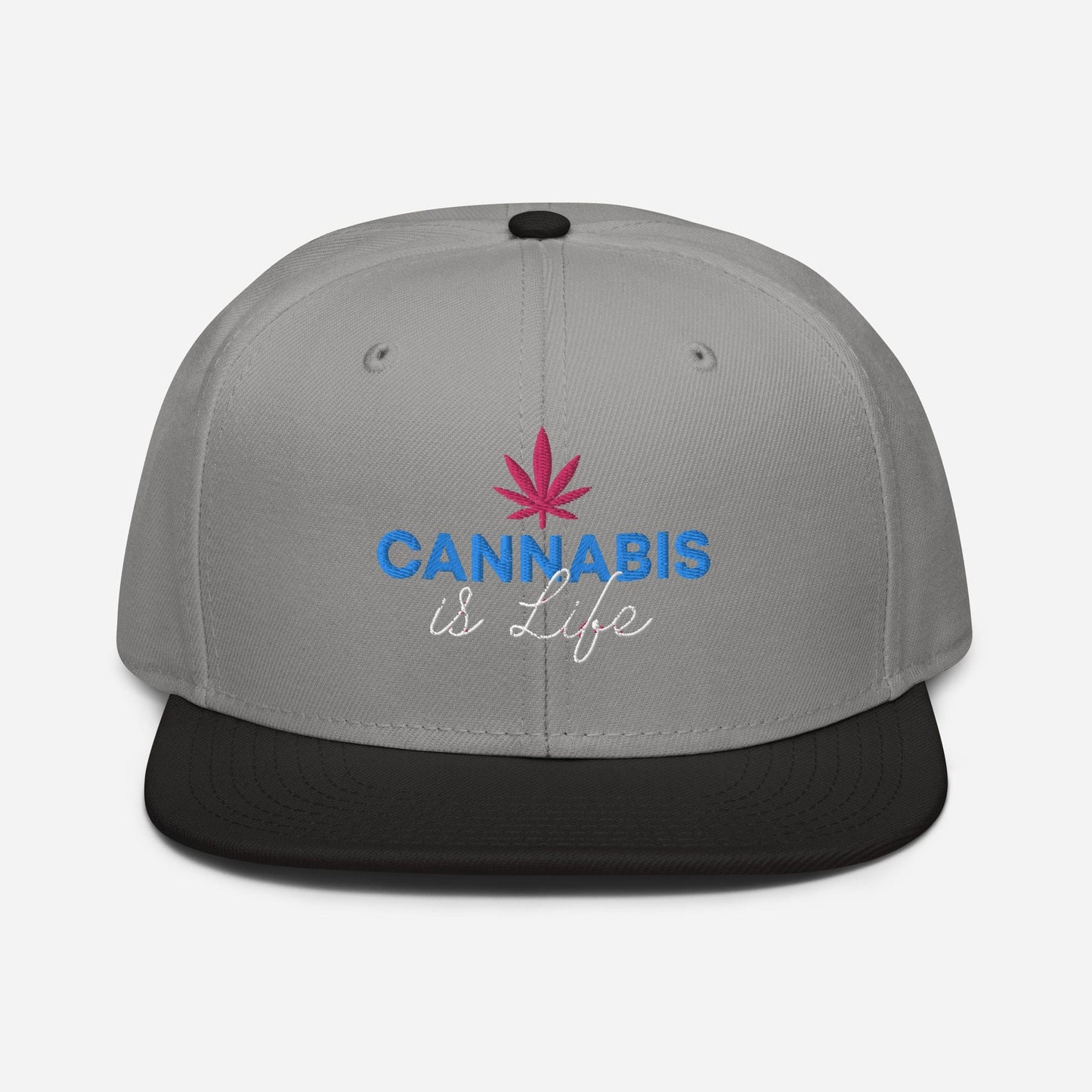 Cannabis is Life Snapback Hat