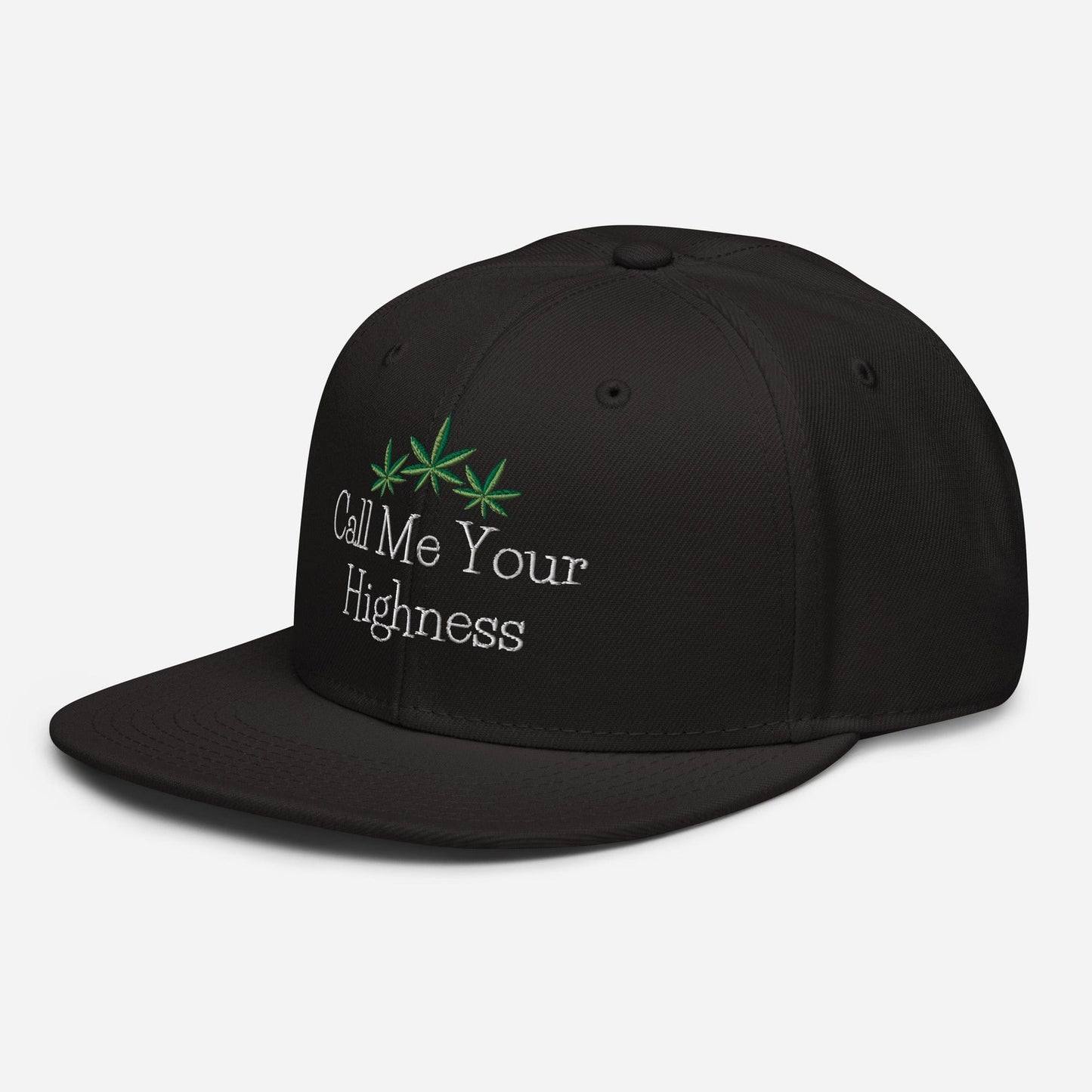 Call Me Your Highness Snapback Hat