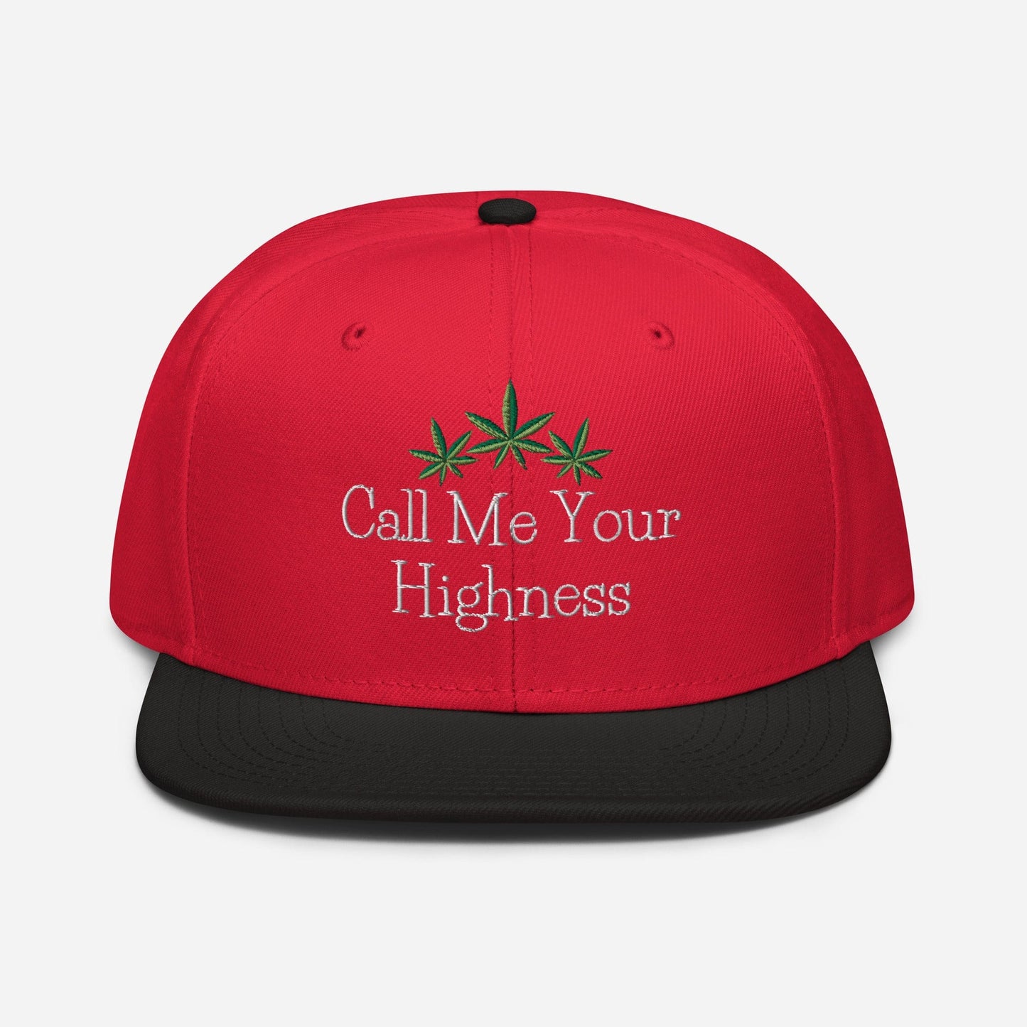 Call Me Your Highness Snapback Hat