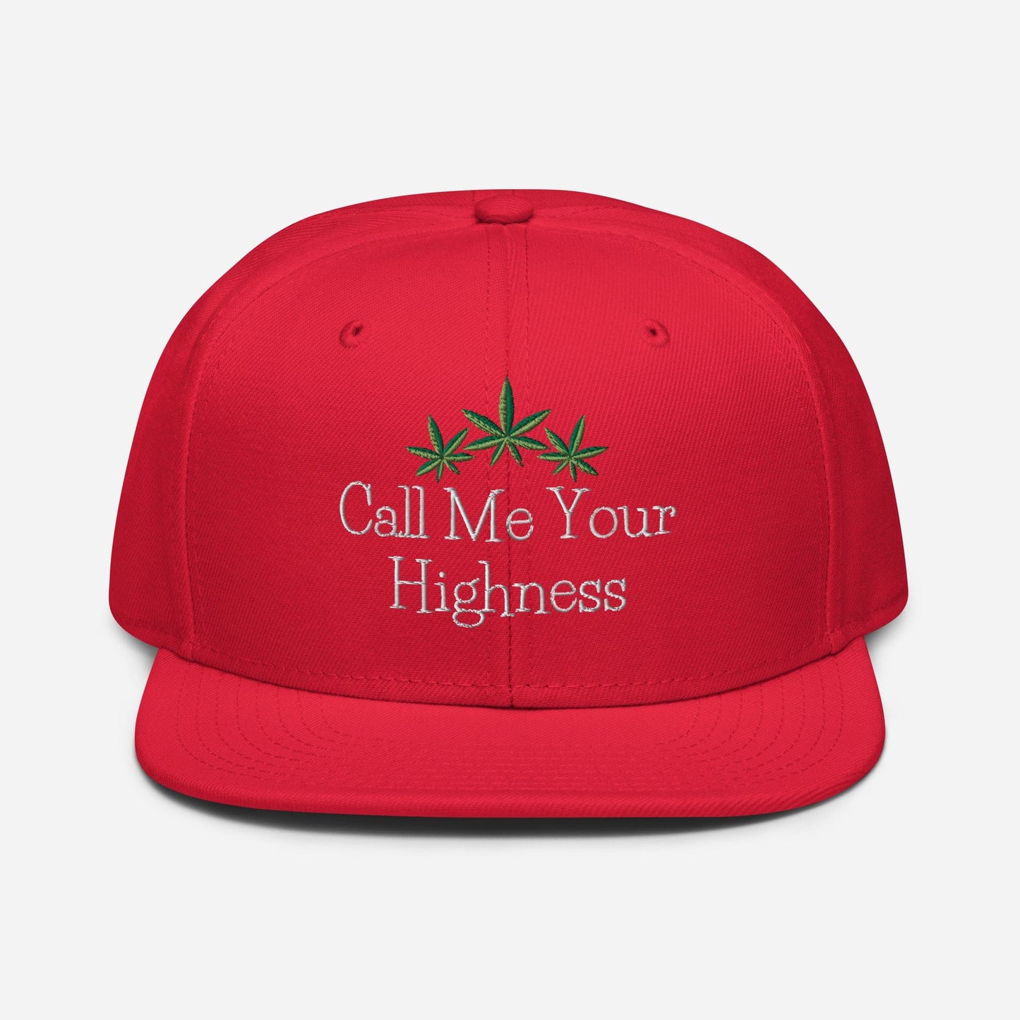 Call Me Your Highness Snapback Hat