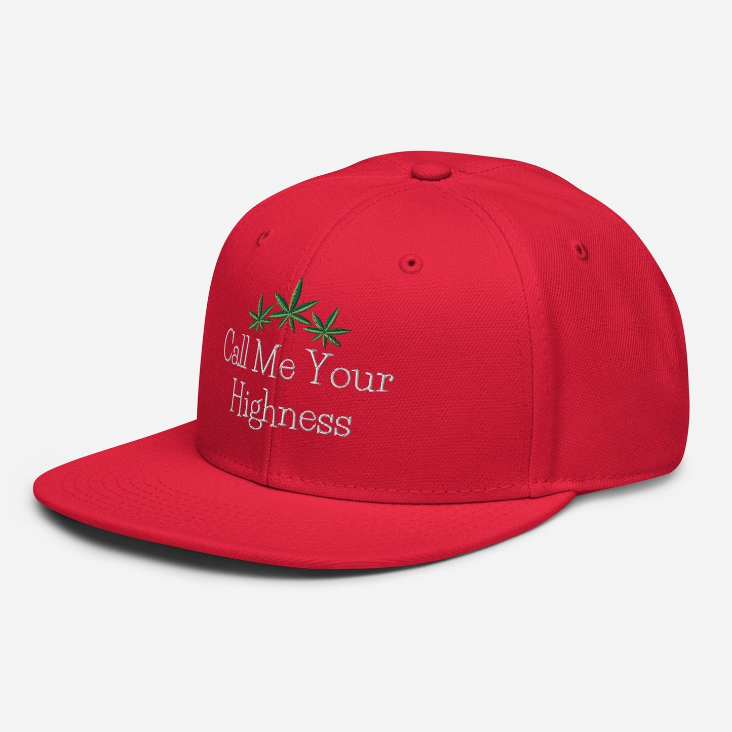 Call Me Your Highness Snapback Hat