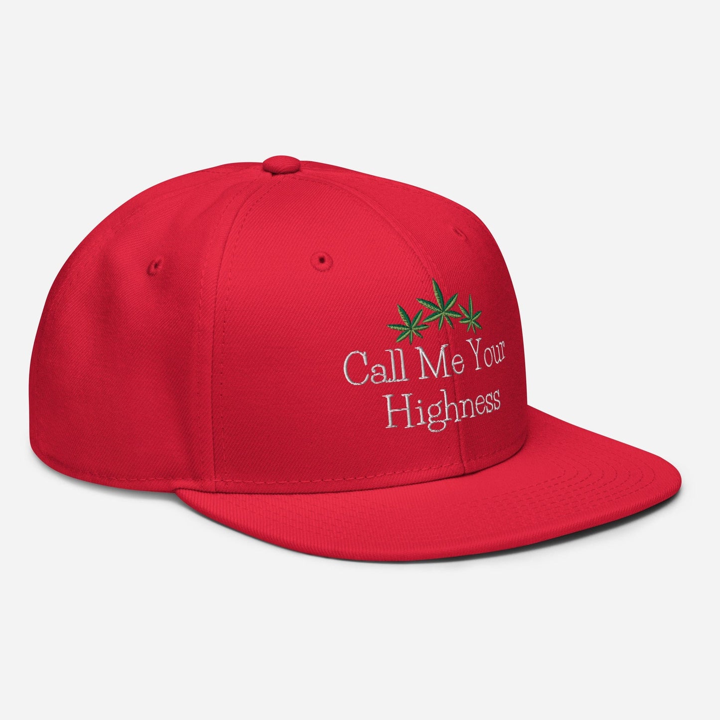 Call Me Your Highness Snapback Hat