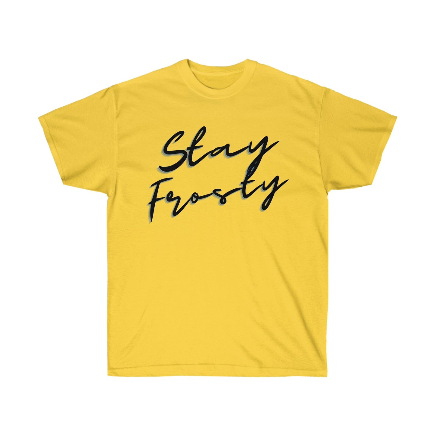 Stay Frosty Weed T-Shirt