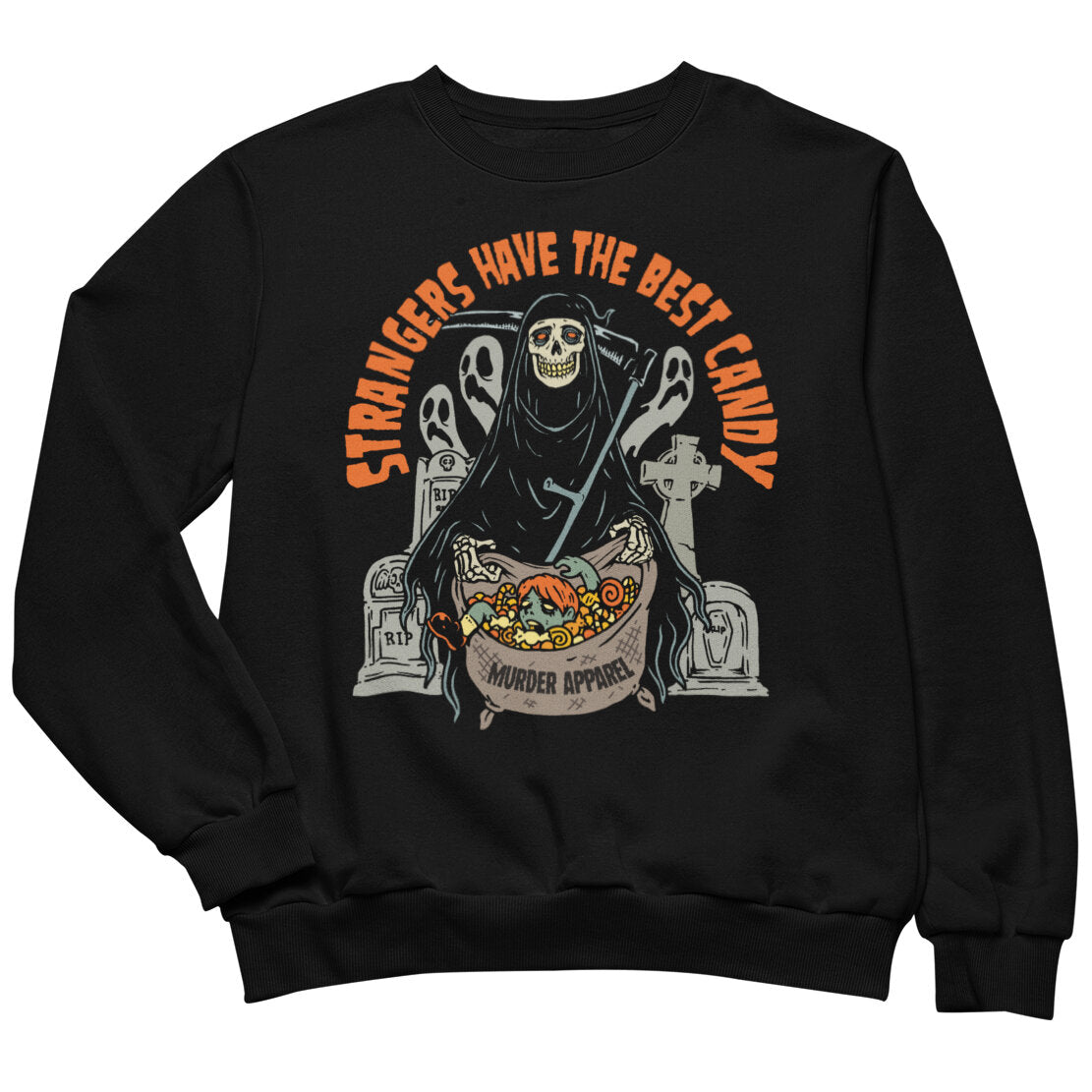 Strangers Have The Best Candy Sweatshirt