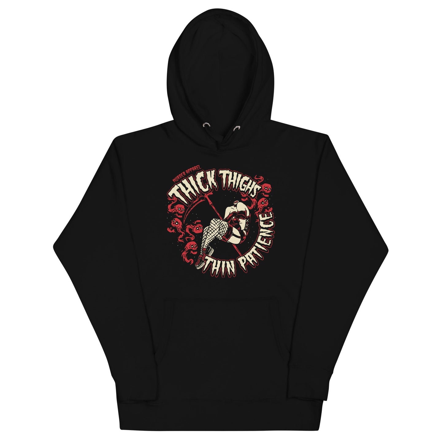 Thick Thighs Thin Patience Hoodie