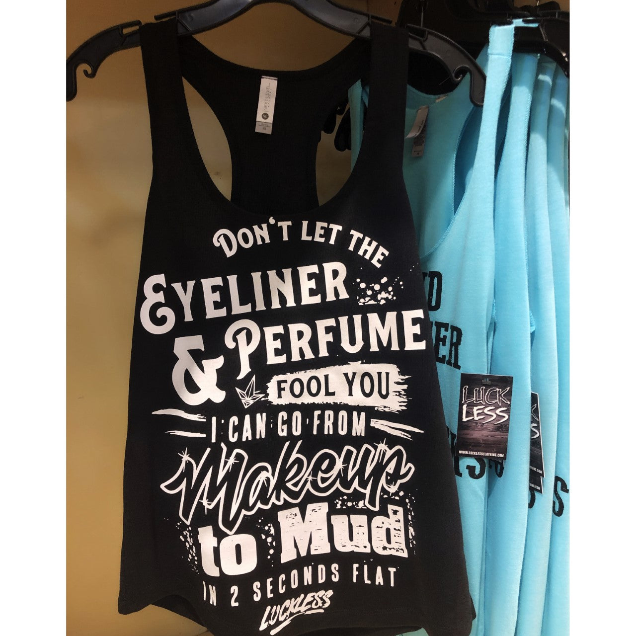 Makeup To Mud (Tee Tank Hoodie Long Sleeve)