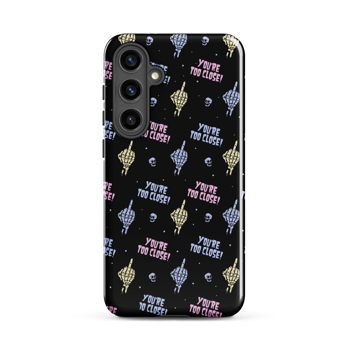 You're Too Close Samsung Case