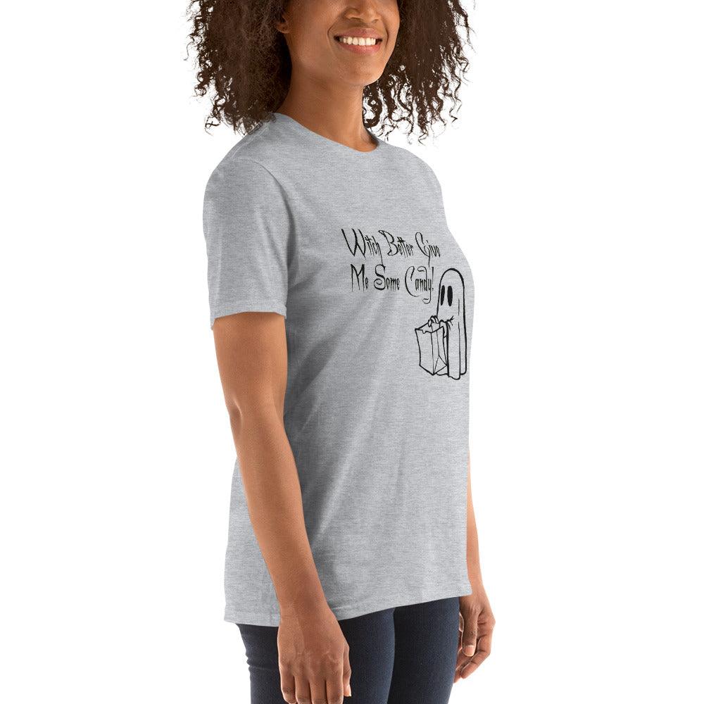 Witch Better Give Me Some Short-Sleeve Unisex T-Shirt - Lizard Vigilante