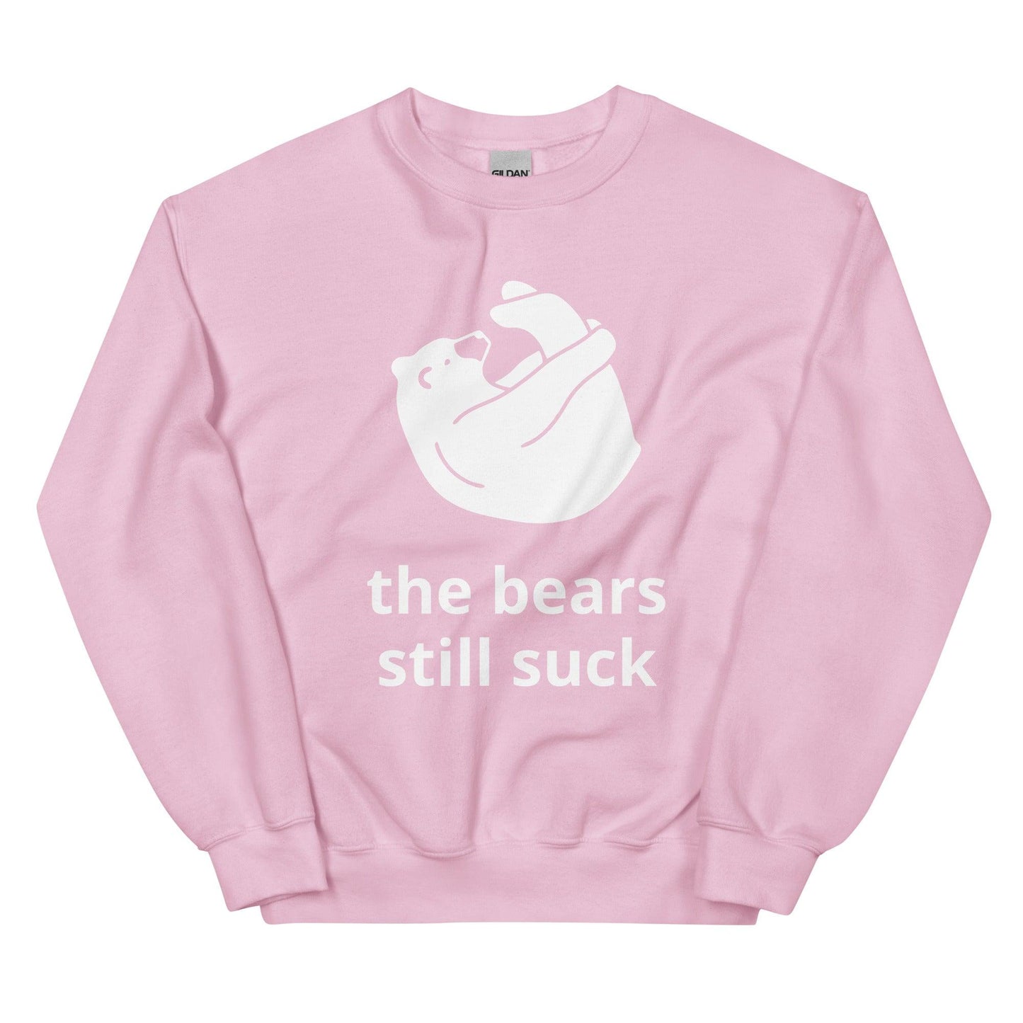 the bears still suck Unisex Sweatshirt - Lizard Vigilante