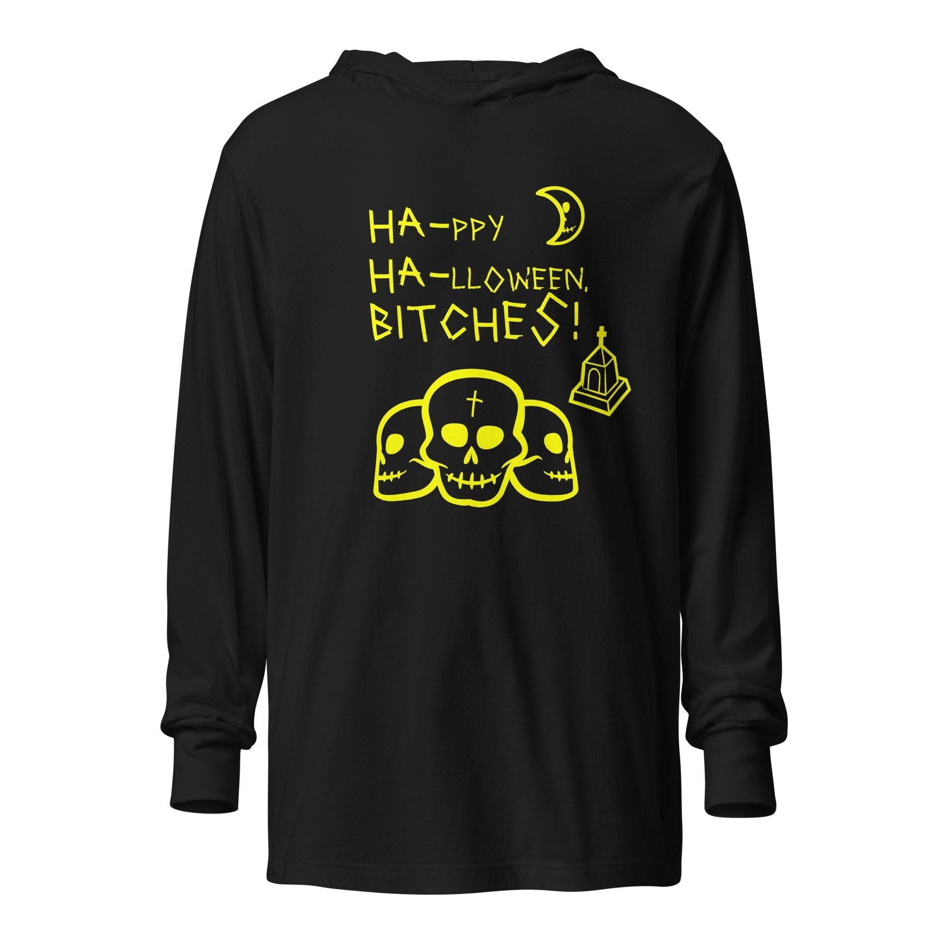 HA HA BITCHES! Ha-ppy Ha-lloween Hooded long-sleeve tee - Lizard Vigilante