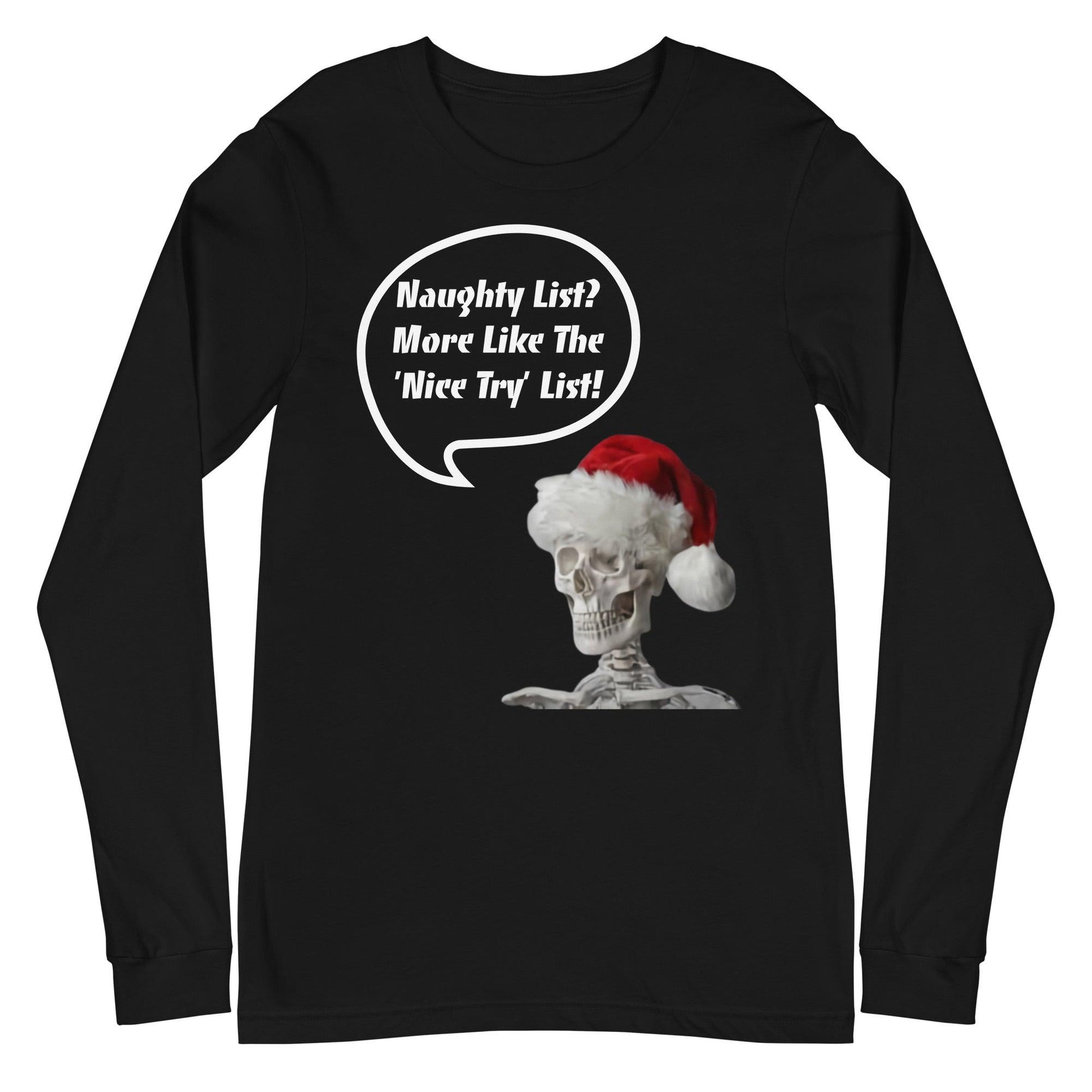 Naughty List? Unisex Long Sleeve Tee / Christmas Holiday Funny T-shirt - Lizard Vigilante