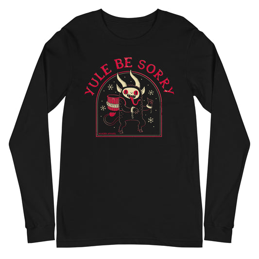 Yule Be Sorry Krampus Long Sleeve Shirt