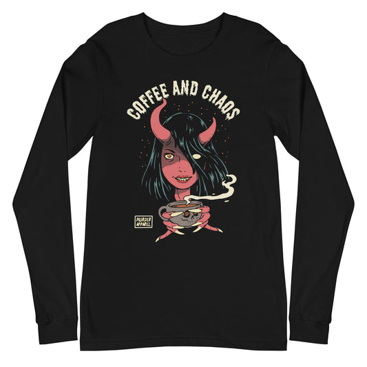 Coffee And Chaos Long Sleeve Shirt
