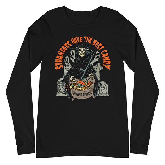 Strangers Have The Best Candy Long Sleeve Shirt