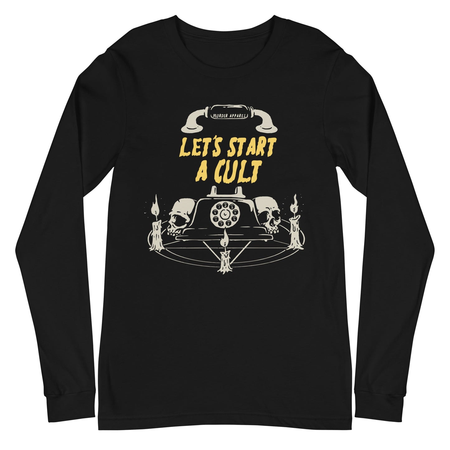 Let's Start A Cult Long Sleeve Shirt