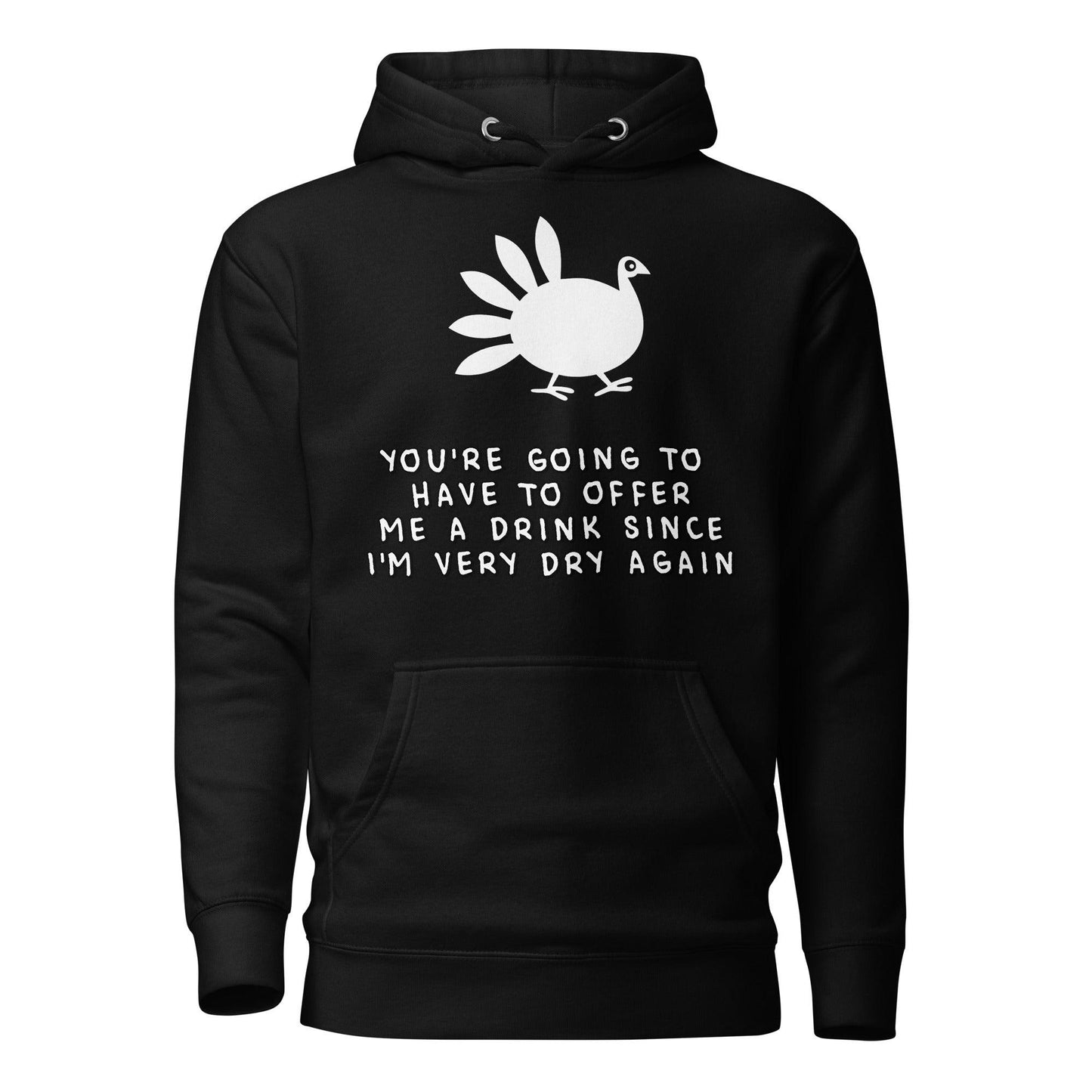 Dry Thanksgiving Turkey Joke Unisex Hoodie - Lizard Vigilante