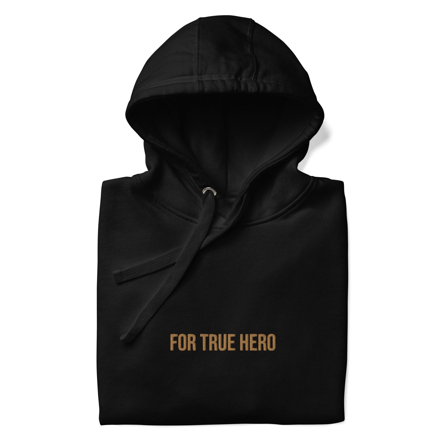 Unisex Hoodie For True Hero
