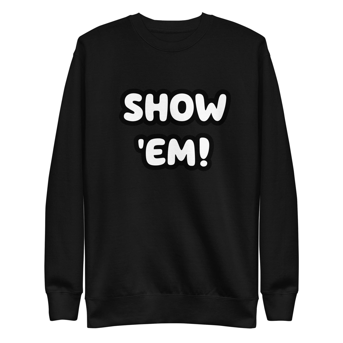 SHOW 'EM! Unisex Premium Sweatshirt - Lizard Vigilante