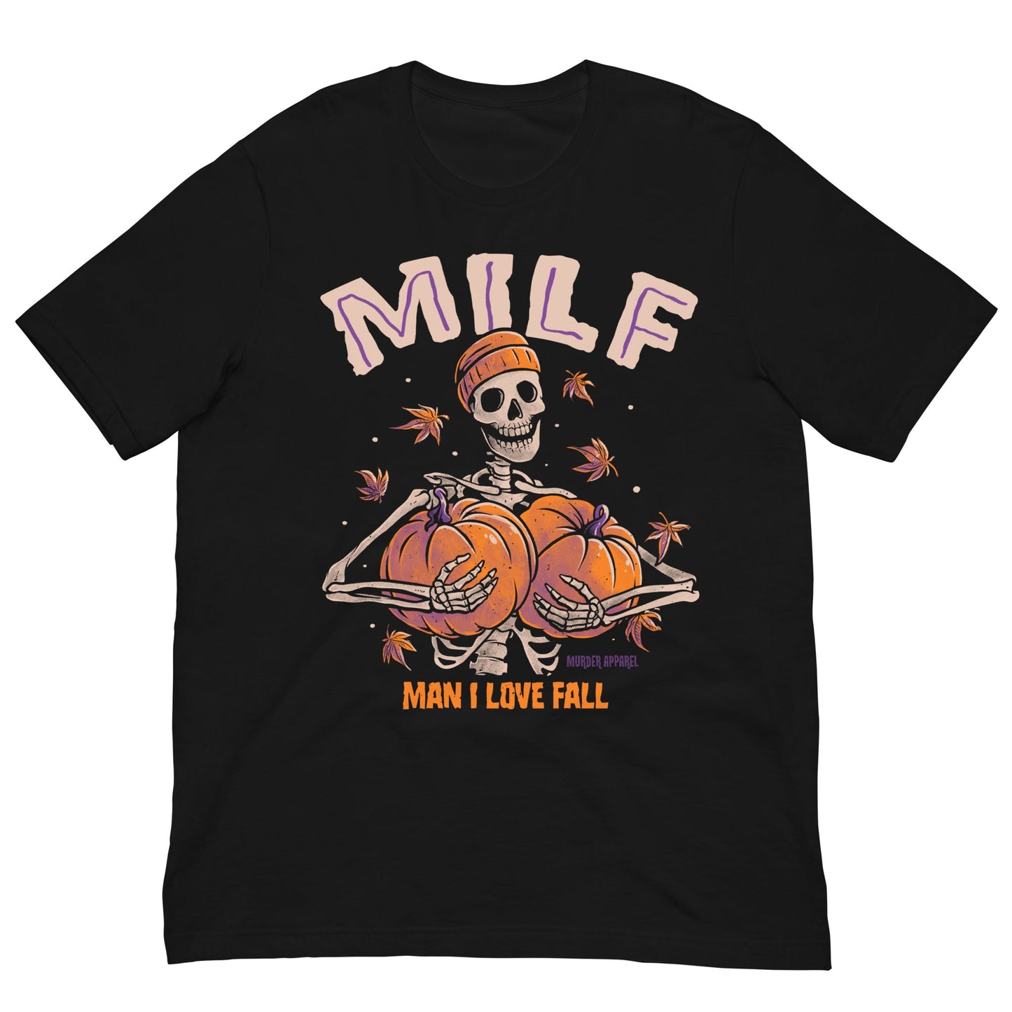 Man I Love Fall MILF T-Shirt