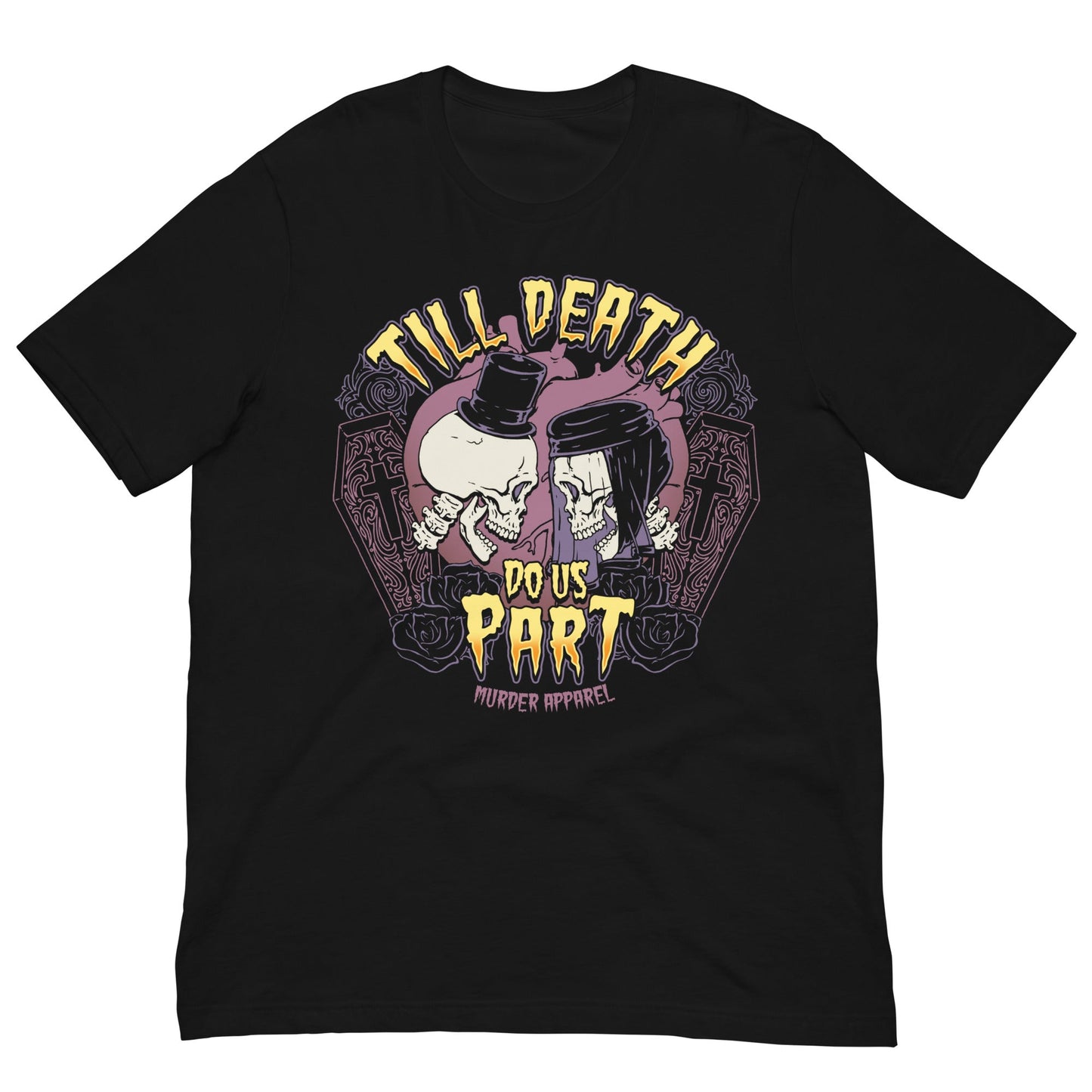 Till Death Do Us Part T-Shirt