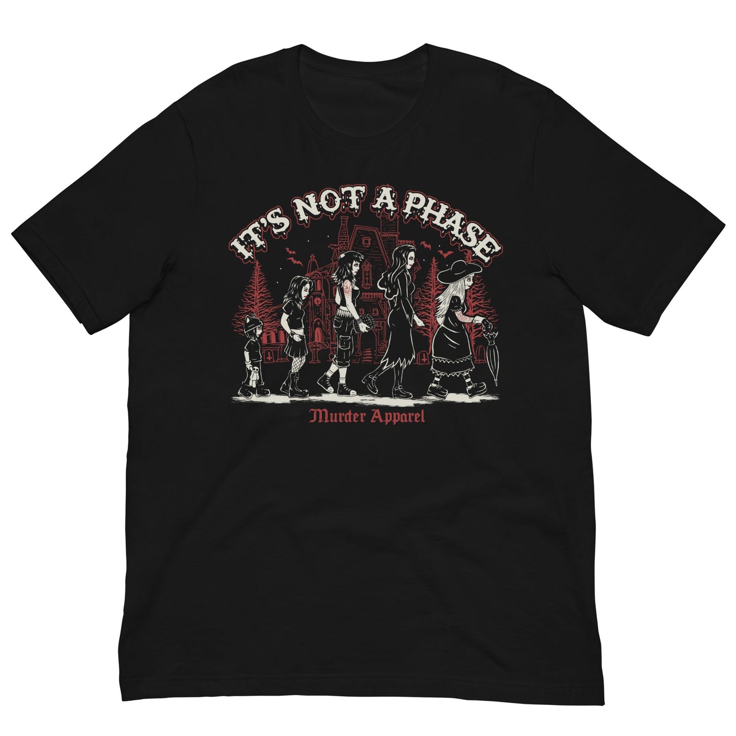It's Not A Phase T-Shirt