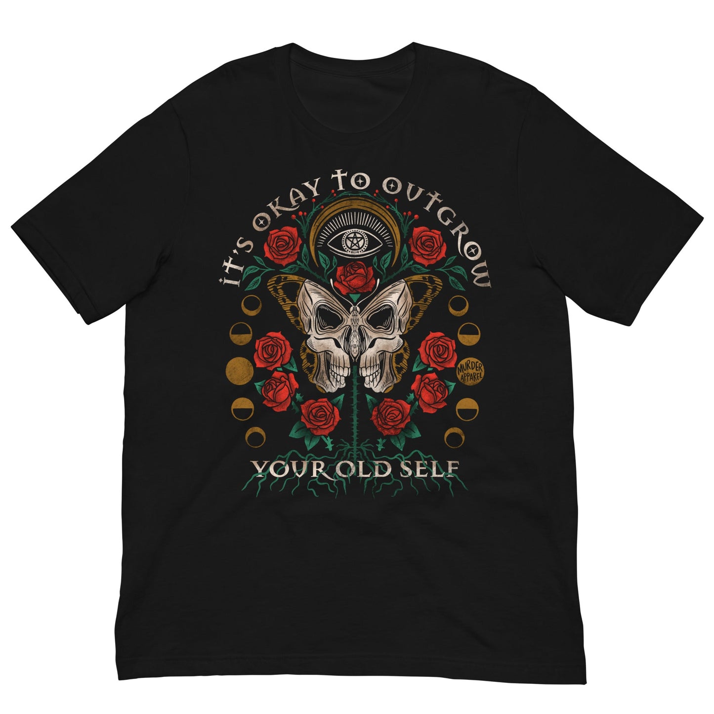 It's Okay To Outgrow Your Old Self T-shirt