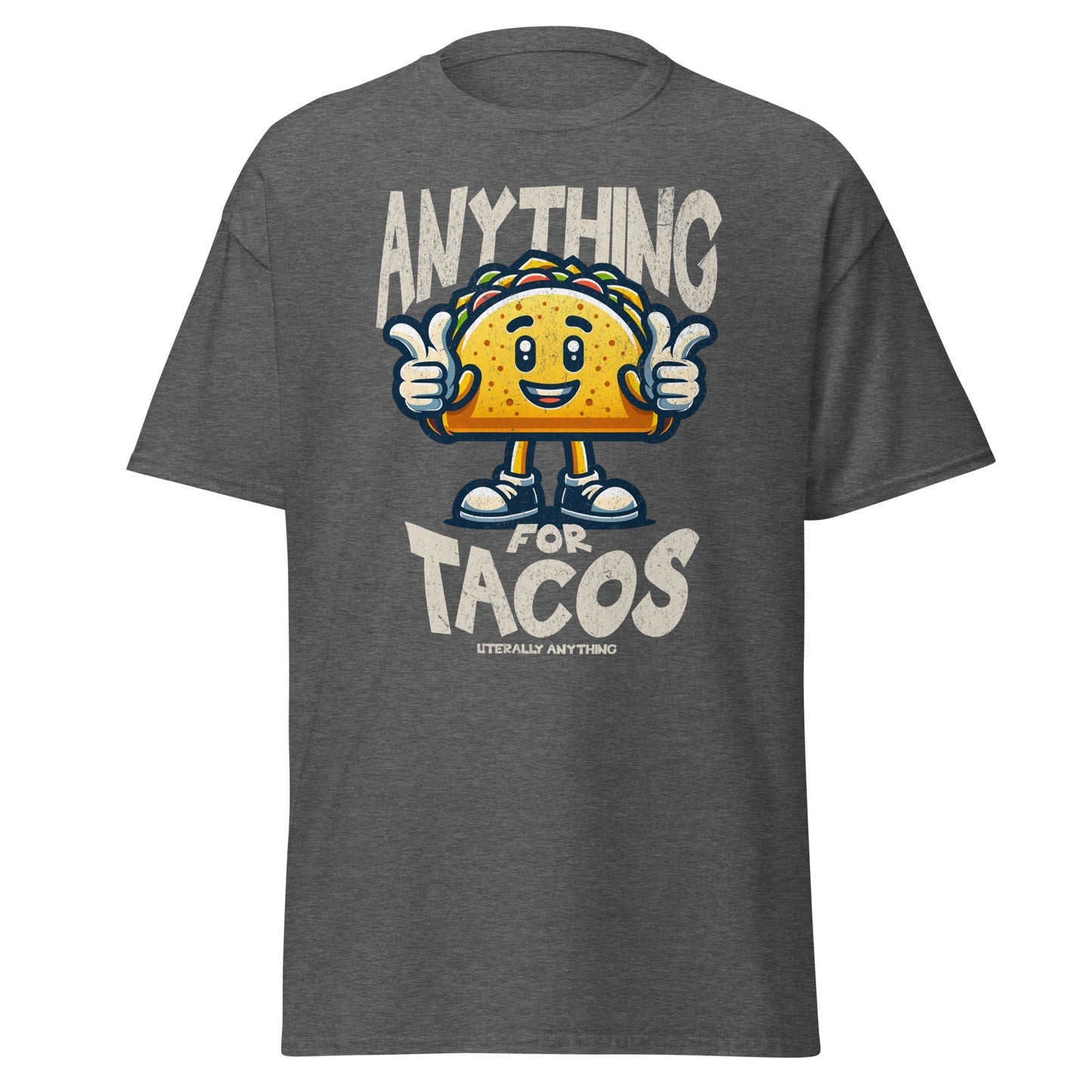 Anything For Tacos Tee