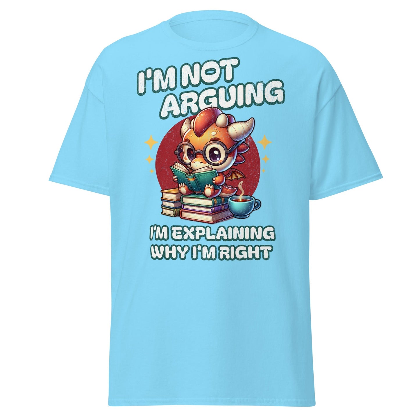 I’m Not Arguing Tee