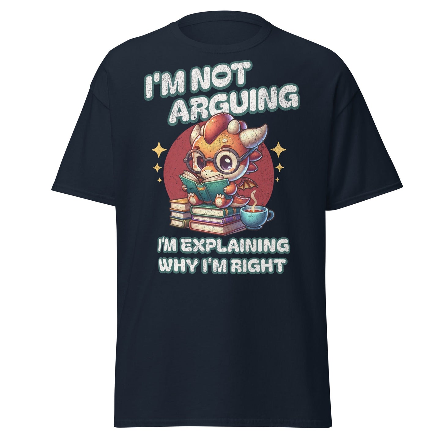 I’m Not Arguing Tee