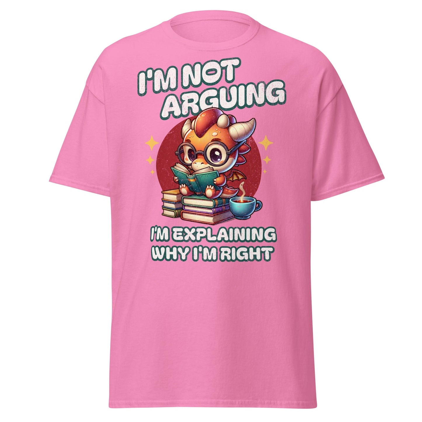 I’m Not Arguing Tee