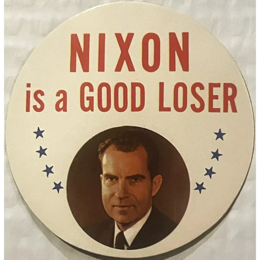 Rare 1968 Nixon Good Loser Sticker Mocks Tricky Dick's Defeats