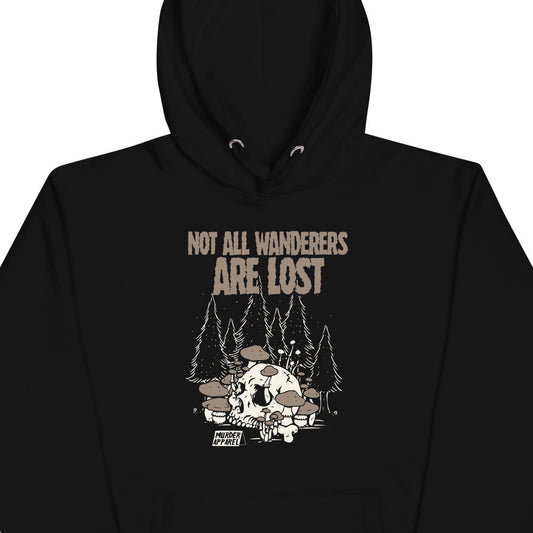 Not All Wanderers Are Lost Hoodie