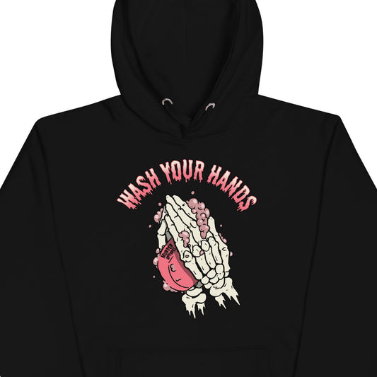 Wash Your Hands Hoodie