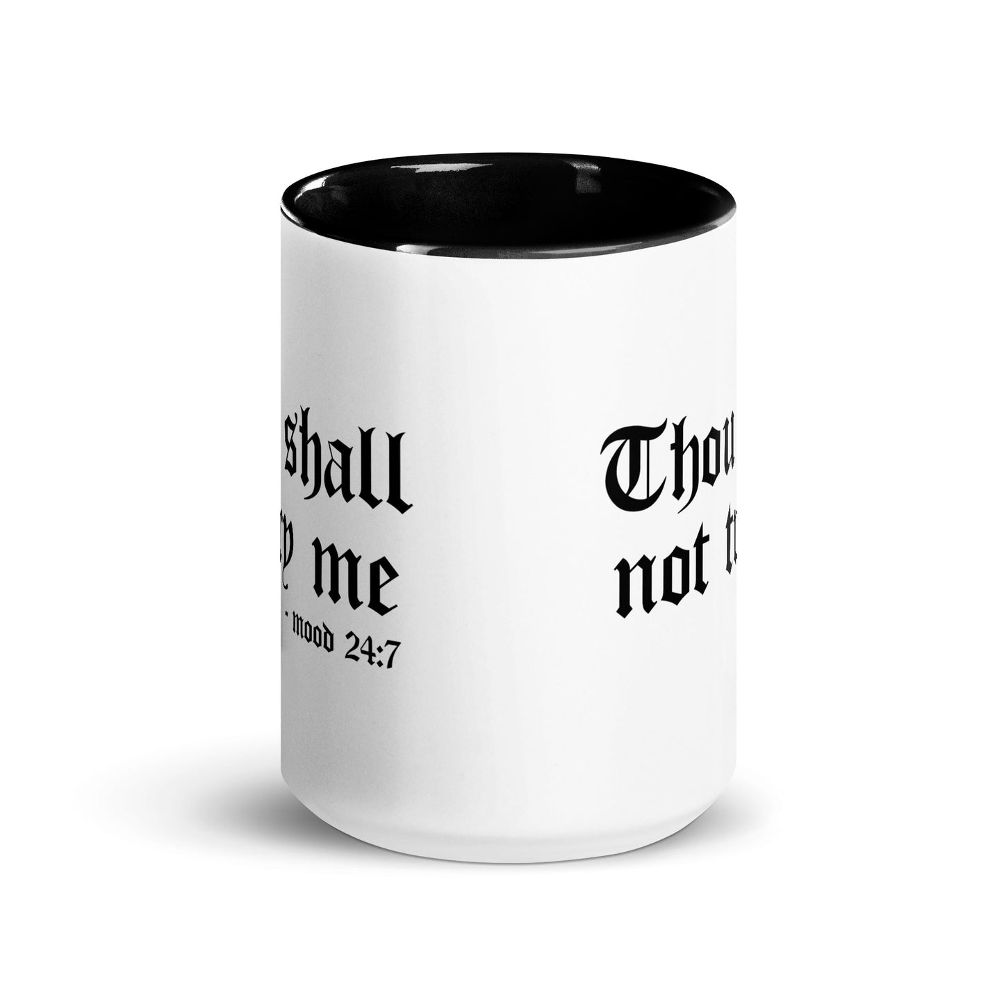 Thou Shall Not Try Me Mug